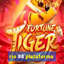 rio 88 plataforma